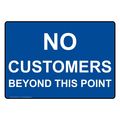 Compliancesigns Plastic No Customers Beyond This Point Sign 10 X 7 In With English Text Blue 