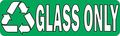 10in X 3in Permanent Recycle Glass Only Sticker 