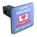 You Ve Hacked My Heart Funny Humor Tow Trailer Hitch Cover Plug Insert For 1 25 In Receivers Black Abs Plastic With Uv